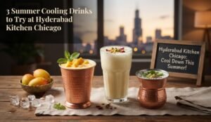 Three copper mugs of summer drinks on a wooden table with fruit, beside a chalkboard that says Hyderabad Kitchen Chicago: Cool Down This Summer.
